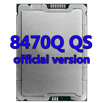 Xeon platiunm 8470Q QS версия на процесора 105 MB 2.1ghz 52 Ядрото/104 поток 350 W Процесор LGA4677 за дънната платка C741 Ms73-hb1